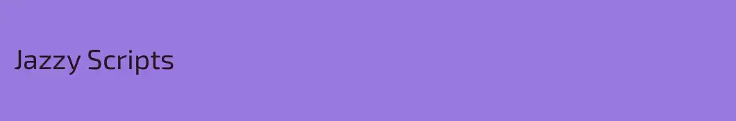 Jazzy Scripts